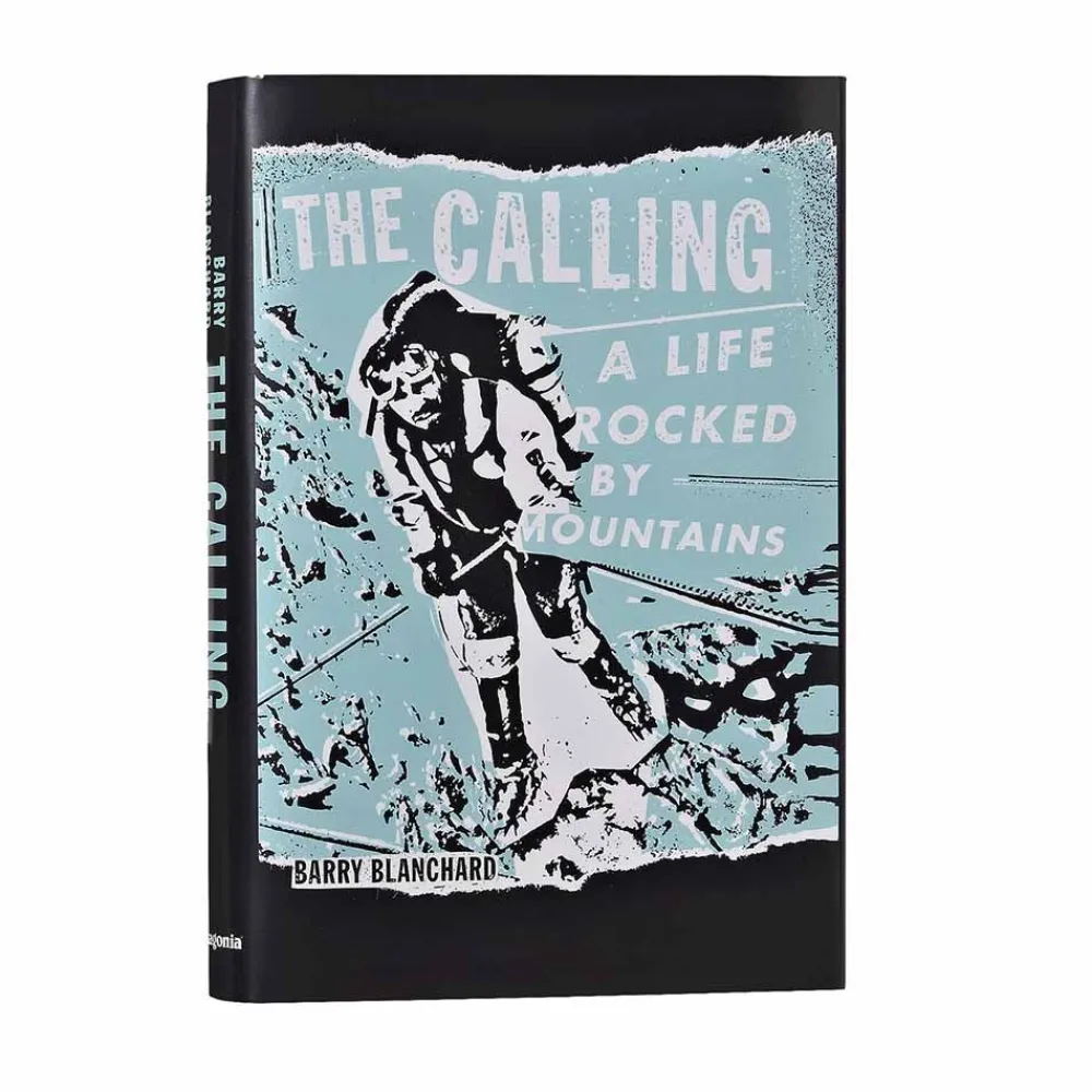 Hot The Calling - Barry Blanchard Kirjat Ja Oppaat